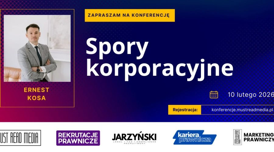 Radca prawny Ernest Kosa prelegentem na konferencji  - 